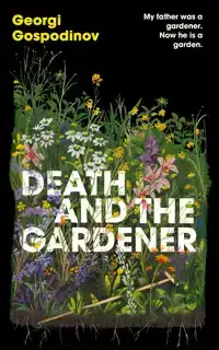 DEATH AND THE GARDENER