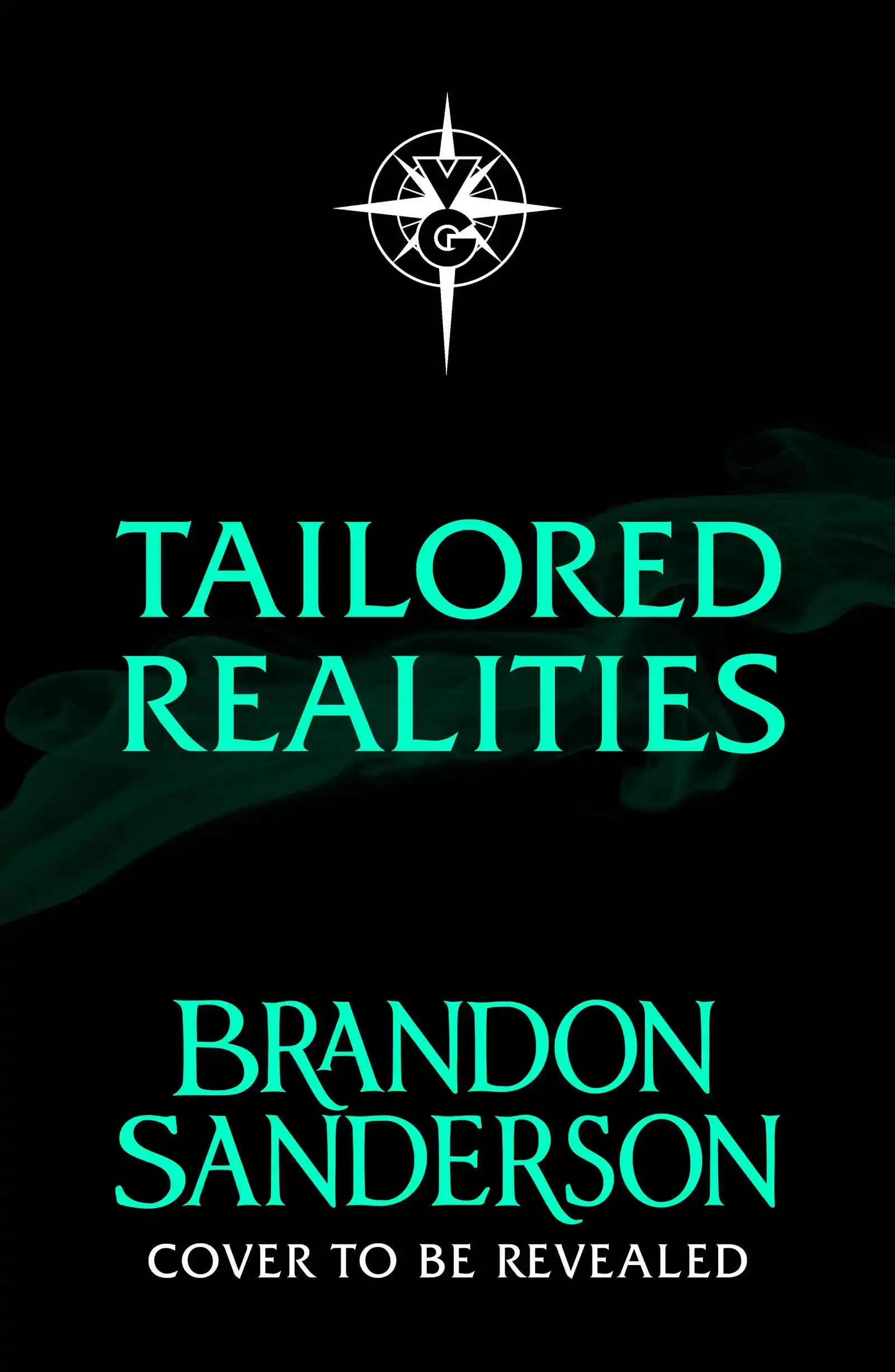 TAILORED REALITIES