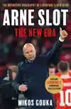 ARNE SLOT: THE NEW ERA