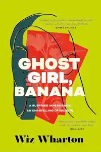 GHOST GIRL, BANANA