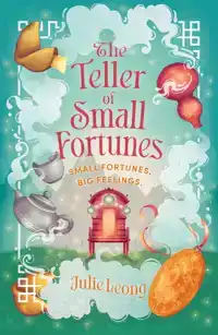 THE TELLER OF SMALL FORTUNES