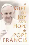 A GIFT OF JOY AND HOPE