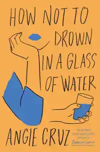 HOW NOT TO DROWN IN A GLASS OF WATER