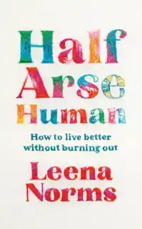HALF-ARSE HUMAN