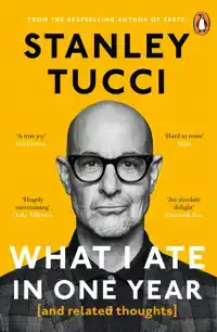 WHAT I ATE IN ONE YEAR