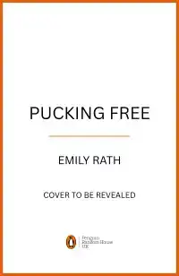 PUCKING FREE