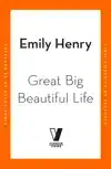 GREAT BIG BEAUTIFUL LIFE