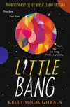 LITTLE BANG