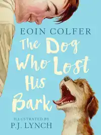 THE DOG WHO LOST HIS BARK