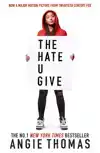 THE HATE U GIVE