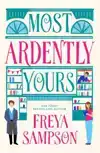 Most Ardently Yours