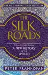 THE SILK ROADS