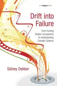 DRIFT INTO FAILURE