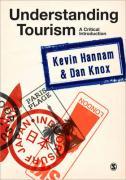 UNDERSTANDING TOURISM: A CRITICAL INTRODUCTION