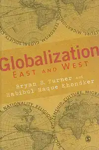 GLOBALIZATION EAST AND WEST