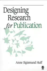 DESIGNING RESEARCH FOR PUBLICATION