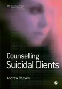 COUNSELLING SUICIDAL CLIENTS