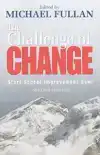 THE CHALLENGE OF CHANGE