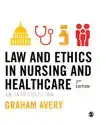 LAW AND ETHICS IN NURSING AND HEALTHCARE