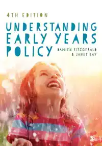 UNDERSTANDING EARLY YEARS POLICY