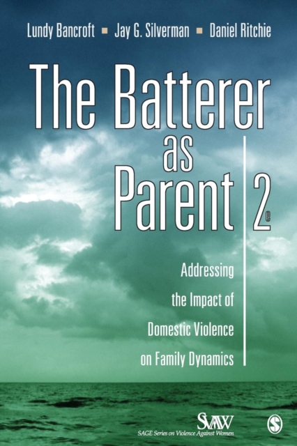 THE BATTERER AS PARENT