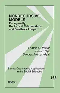 NONRECURSIVE MODELS: ENDOGENEITY, RECIPROCAL RELATIONSHIPS,