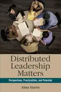 DISTRIBUTED LEADERSHIP MATTERS