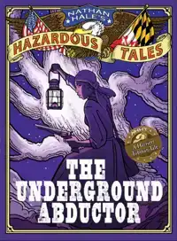 NATHAN HALE'S HAZARDOUS TALES