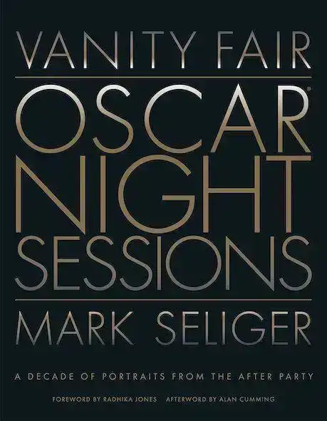 VANITY FAIR: OSCAR NIGHT SESSIONS
