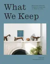 WHAT WE KEEP