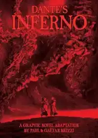 DANTE'S INFERNO: A GRAPHIC NOVEL ADAPTATION