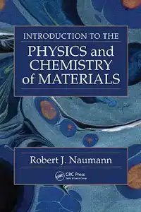 INTRODUCTION TO THE PHYSICS AND CHEMISTRY OF MATERIALS