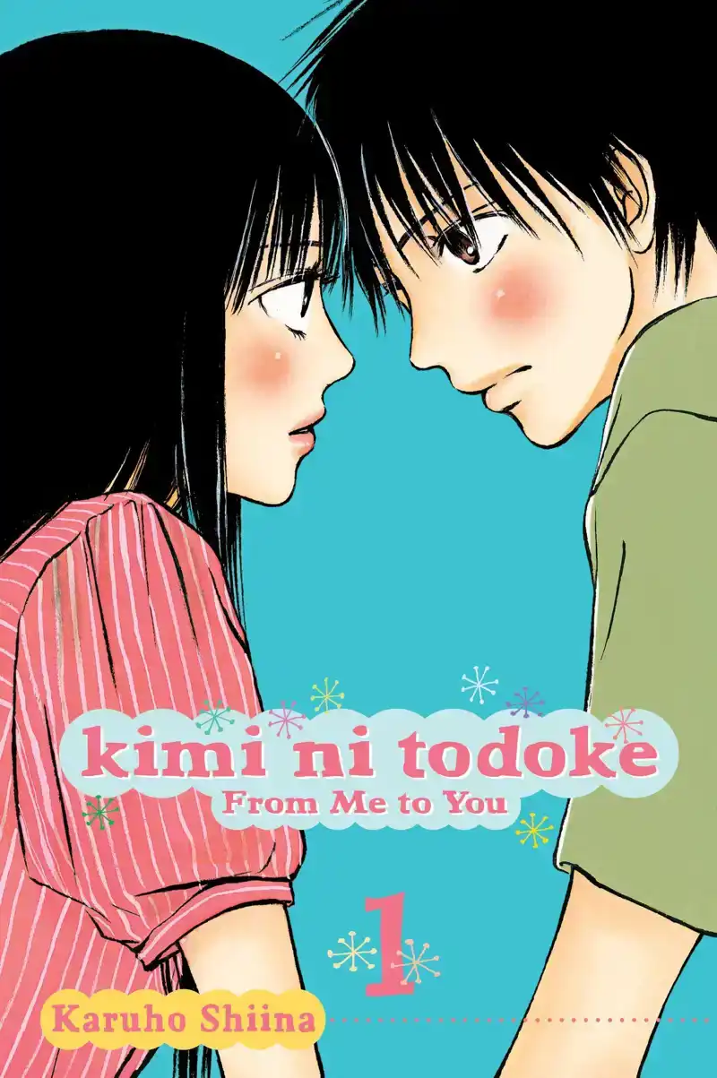 KIMI NI TODOKE: FROM ME TO YOU, VOL. 1