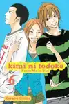 KIMI NI TODOKE: FROM ME TO YOU, VOL. 6