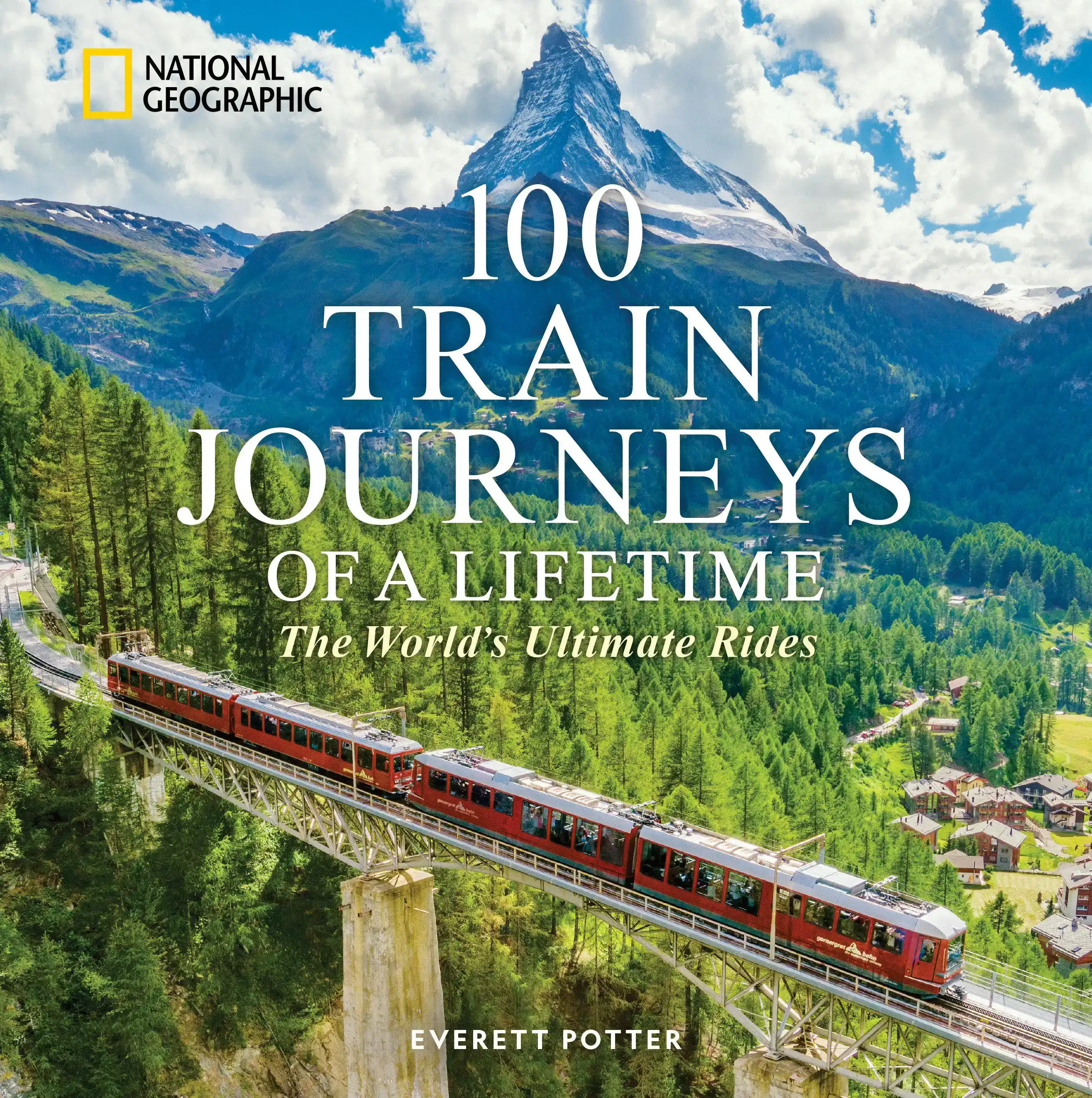 100 TRAIN JOURNEYS OF A LIFETIME