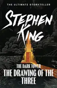 THE DARK TOWER II: THE DRAWING OF THE THREE