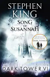 THE DARK TOWER VI: SONG OF SUSANNAH