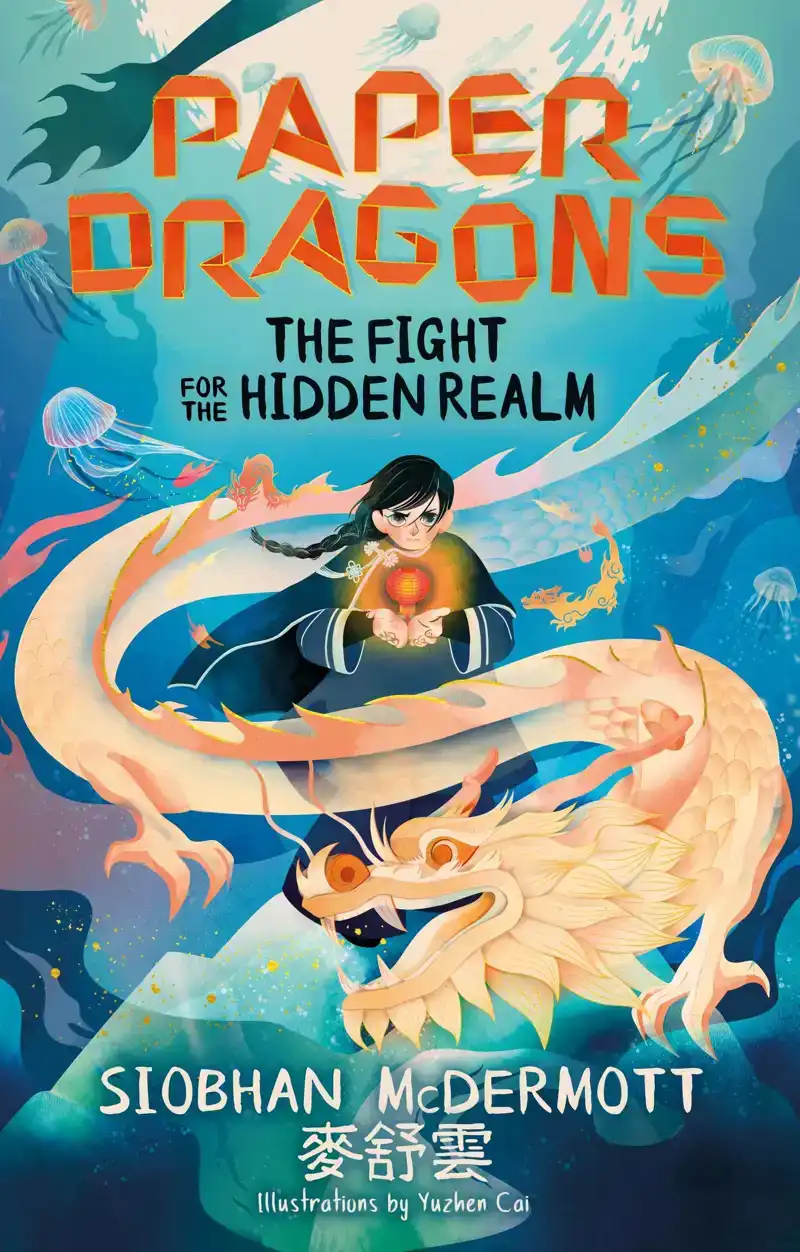 PAPER DRAGONS: THE FIGHT FOR THE HIDDEN REALM