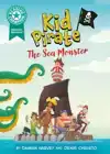 Reading Champion: Graphics: Kid Pirate: The Sea Monster