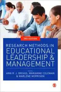 RESEARCH METHODS IN EDUCATIONAL LEADERSHIP AND MANAGEMENT