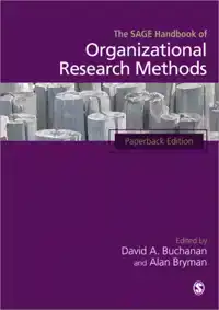 THE SAGE HANDBOOK OF ORGANIZATIONAL RESEARCH METHODS