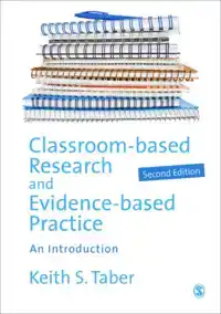 CLASSROOM-BASED RESEARCH AND EVIDENCE-BASED PRACTICE