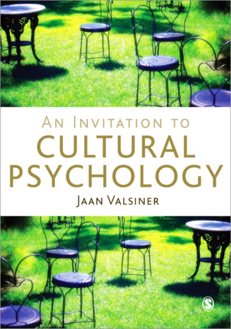 AN INVITATION TO CULTURAL PSYCHOLOGY