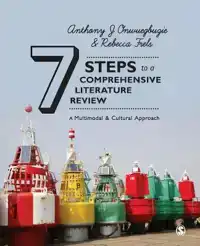 SEVEN STEPS TO A COMPREHENSIVE LITERATURE REVIEW