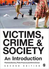 VICTIMS, CRIME AND SOCIETY