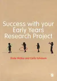 SUCCESS WITH YOUR EARLY YEARS RESEARCH PROJECT