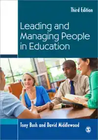 LEADING AND MANAGING PEOPLE IN EDUCATION