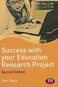 SUCCESS WITH YOUR EDUCATION RESEARCH PROJECT