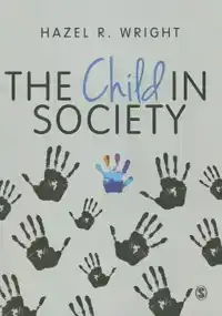 THE CHILD IN SOCIETY