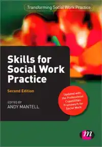 SKILLS FOR SOCIAL WORK PRACTICE